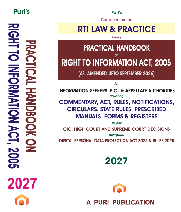 Compendium on RTI Law & Practice being Practical Handbook on Right To Information Act, 2005